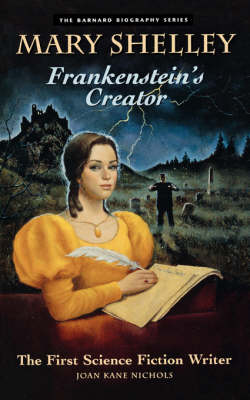 Book cover for Mary Shelley : Frankenstein's Creator