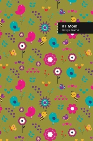 Cover of Number One Mom Lifestyle Journal, Blank Write-in Notebook, Dotted Lines, Wide Ruled, Size (A5) 6 x 9 In (Green II)