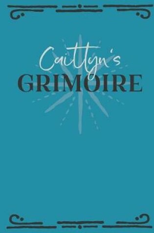 Cover of Caitlyn's Grimoire