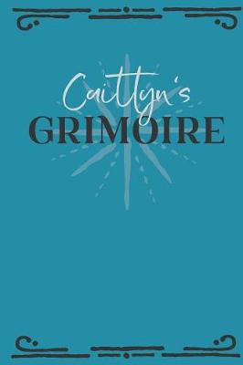 Book cover for Caitlyn's Grimoire