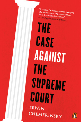 Cover of The Case Against the Supreme Court