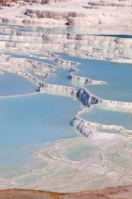 Book cover for Travertine Pools and Terraces at Pamukkale, Turkey Journal