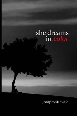 Book cover for She Dreams In Color