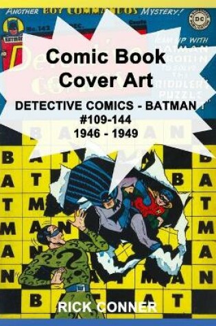 Cover of Comic Book Cover Art DETECTIVE COMICS - BATMAN #109-144 1946 - 1949