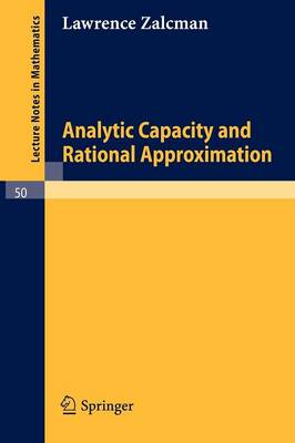 Cover of Analytic Capacity and Rational Approximation