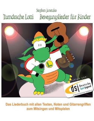 Book cover for Turndrache Lotti - Bewegungslieder fur Kinder