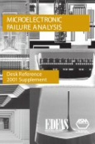 Cover of Microelectronic Failure Analysis Desk Reference: 2001 Supplement (Book and CD-Rom Set)