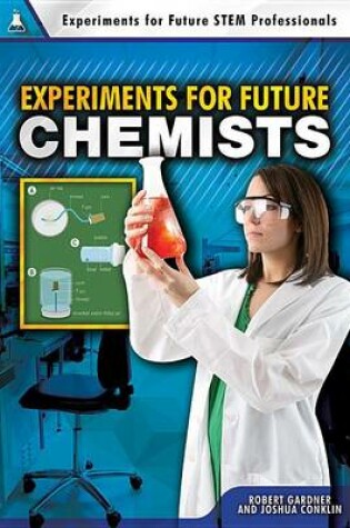 Cover of Experiments for Future Chemists