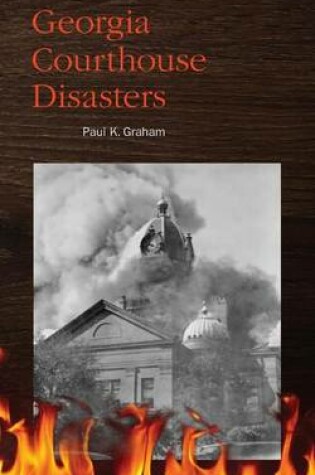 Cover of Georgia Courthouse Disasters