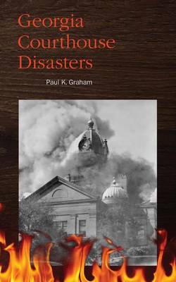 Book cover for Georgia Courthouse Disasters