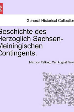 Cover of Geschichte Des Herzoglich Sachsen-Meiningischen Contingents.