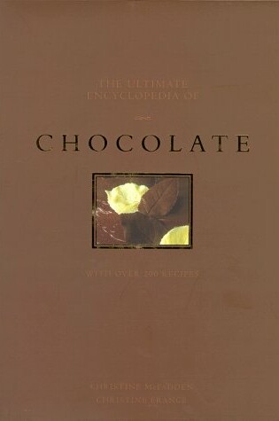 Cover of The Ultimate Encyclopedia of Chocolate