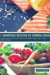 Book cover for 54 Sabrosas Recetas de Comida Cruda