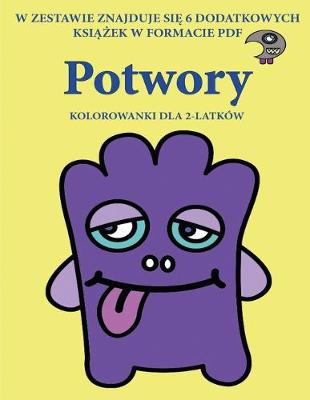 Book cover for Kolorowanki dla 2-latków (Potwory)