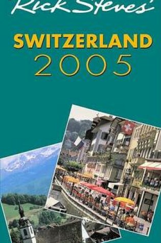 Cover of Rick Steves Switzerland 2005