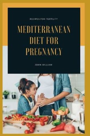 Cover of Mediterranean Diet For Pregnancy