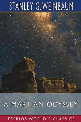 Book cover for A Martian Odyssey (Esprios Classics)
