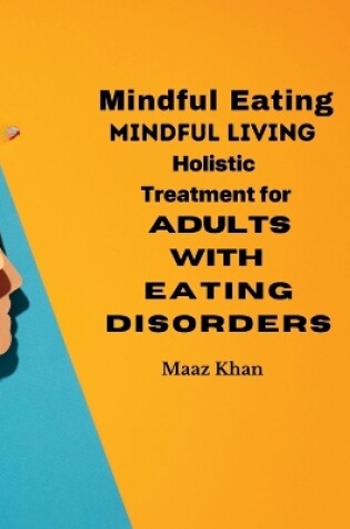 Cover of Mindful Eating, Mindful Living