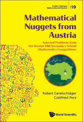 Cover of Mathematical Nuggets From Austria: Selected Problems From The Styrian Mid-secondary School Mathematics Competitions