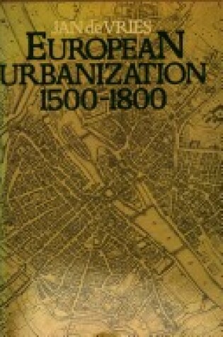 Cover of European Urbanization, 1500-1800