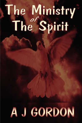 Book cover for The Ministry of the Spirit (Holy Spirit Christian Classics)