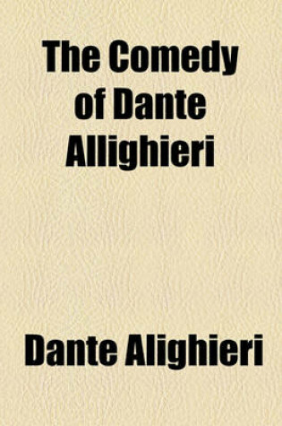 Cover of The Comedy of Dante Allighieri
