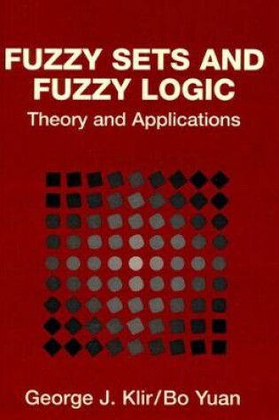 Cover of Fuzzy Sets and Fuzzy Logic