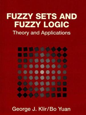 Book cover for Fuzzy Sets and Fuzzy Logic