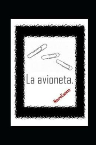 Cover of La avioneta. NeuroCuento.