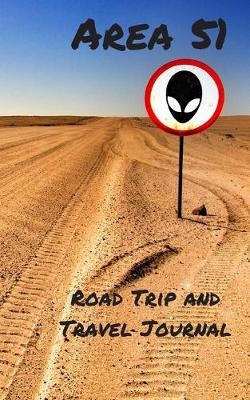 Book cover for Area 51 Road Trip and Travel Journal