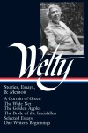 Book cover for Eudora Welty: Stories, Essays, & Memoirs (LOA #102)