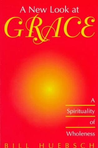 Cover of A Spirituality of Wholeness