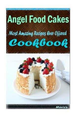 Cover of Angel Food Cakes