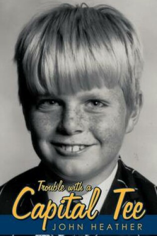 Cover of Trouble with a Capital Tee