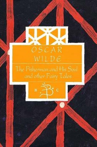 Cover of Oscar Wilde: "the Fisherman and His Soul" and Other Fairy Tales