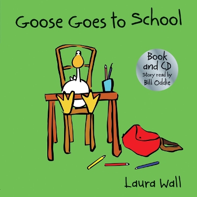 Book cover for Goose Goes to School (book&CD)