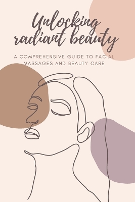 Book cover for Unlocking Radiant Beauty