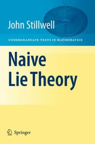Cover of Naive Lie Theory