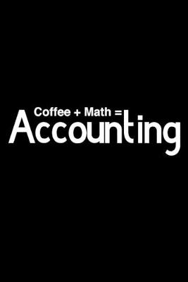 Book cover for Coffee + Math = Accounting