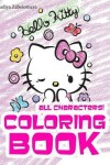 Book cover for Hello Kitty & Friends Coloring Book