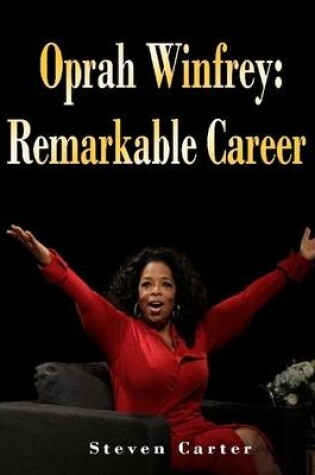 Cover of Oprah Winfrey: Remarkable Career