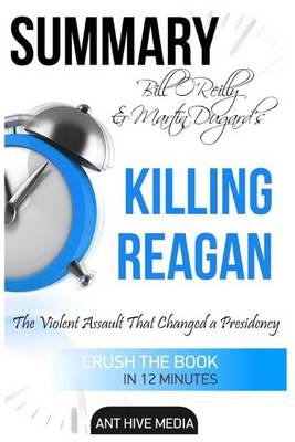 Book cover for Bill O'Reilly & Martin Dugard's Killing Reagan