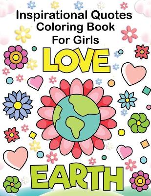 Book cover for Inspirational Quotes Coloring Books For Girls