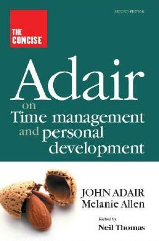 Cover of The Concise Adair on Time Management and Personal Development