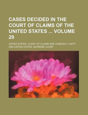 Book cover for Cases Decided in the Court of Claims of the United States Volume 29