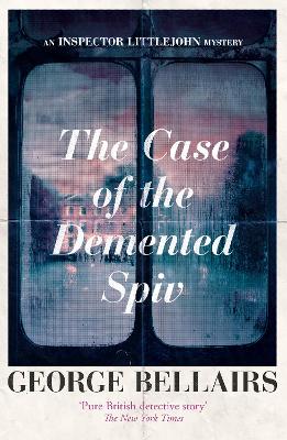 Book cover for The Case of the Demented Spiv