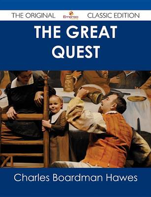 Book cover for The Great Quest - The Original Classic Edition