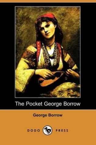 Cover of The Pocket George Borrow (Dodo Press)
