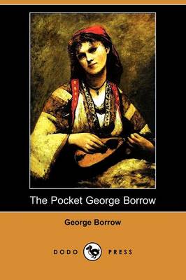 Book cover for The Pocket George Borrow (Dodo Press)