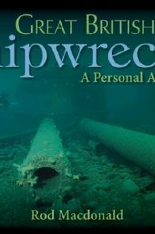 Cover of Great British Shipwrecks